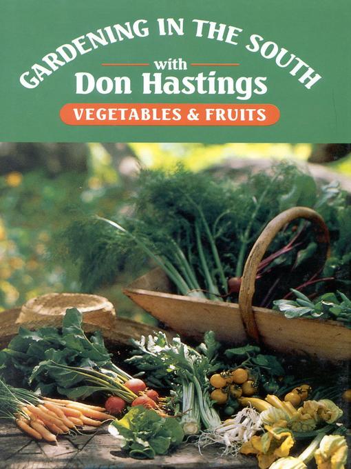 Title details for Gardening in the South by Donald M. Hastings - Available